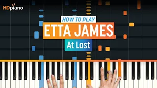 How to Play "At Last" by Etta James | HDpiano (Part 1) Piano Tutorial