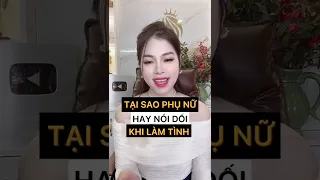 Tại sao phụ nữ hay nói dối khi làm tình? | Thanh Hương Official #Shorts