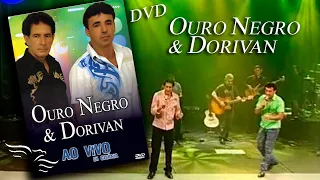 OURO NEGRO E DOURIVAN - DVD completo