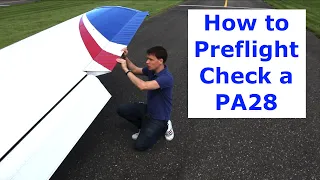 Preflight Check Piper PA28 Step by Step, Online Flying Lesson