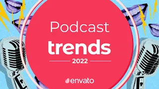 Podcast Trends