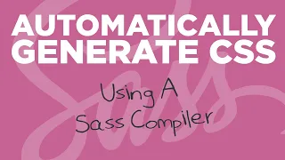 How To Automatically Generate CSS Using Live Sass Compiler - An Easy Set Up! - #95