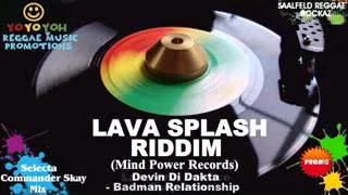 Lava Splash Riddim Mix [October 2012] Mind Power Records