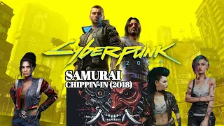 「GMV」Cyberpunk 2077 Badassery X Samurai Chippin' In (2018)