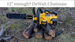 12" is all you need?  Dewalt Chain Saw 20V