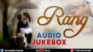 Rang || Audio Jukebox || Ishtar Music