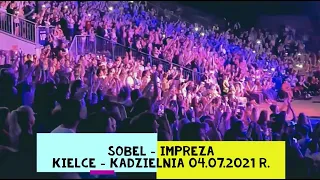 Koncert SOBEL & Sanah - Kadzielnia Kielce - Impreza [04.07.2021 r.]