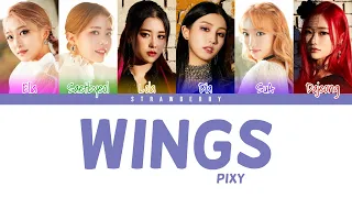 PIXY - Wings (Color Coded Lyrics Han/Rom/Eng)