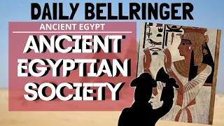 Ancient Egyptian Society | DAILY BELLRINGER
