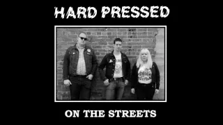 HARD PRESSED - GOTTA GET OUT