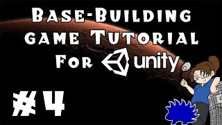 Unity Base-Building Game Tutorial - Episode 4!