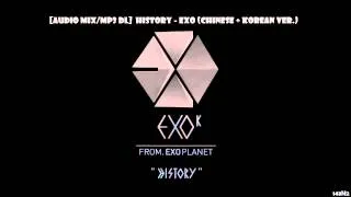 [Audio Mix/MP3 DL] HISTORY - EXO (Chinese + Korean Ver.)