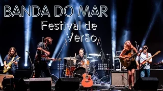 Banda do Mar no Festival de Verão (Show Completo)