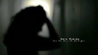 Anya Marina - How Far Does the Dark Go?