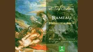 Hippolyte et Aricie : Act 3 "Que ce rivage retentisse" [Theseus, Chorus]