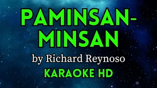 Paminsan‐minsan - Richard Reynoso (HD Karaoke)