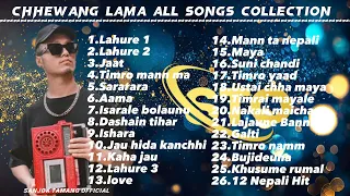 CHHEWANG LAMA ALL SONGS COLLECTION 2023 || SANJOK TAMANG OFFICIAL || NEW NEPALI SONG COLLECTION 2023