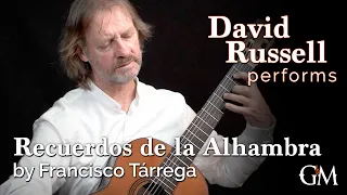 David Russell plays Recuerdos de la Alhambra | Guitar by Masters