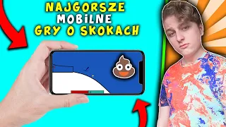 Testuje NAJGORSZE GRY MOBILNE O SKOKACH