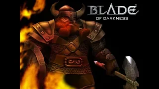 Blade of Darkness #1 прохождение прохождение