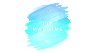 Alex Hobson - Lie Machine (Audio)