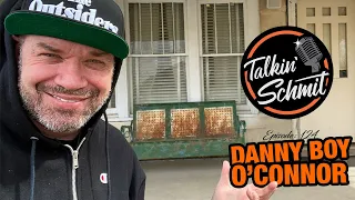 Talkin' Schmit Ep. 124: DANNY BOY of House of Pain / Outsiders House