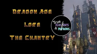 Dragon Age Lore: The Chantry