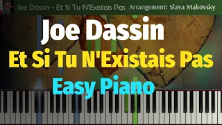 Joe Dassin - Et Si Tu N'Existais Pas - Easy Piano Cover & Sheet