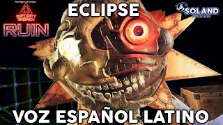 FNAF - Security Breach: RUIN - [Eclipse] (Voz Español Latino) #FNAF #SecurityBreach #Ruin