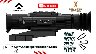 Arken Optics ZULUS on Review