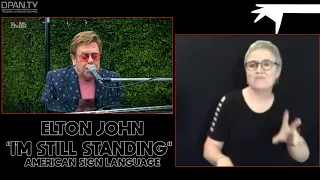 Elton John "I'm Still Standing" in ASL One World Together