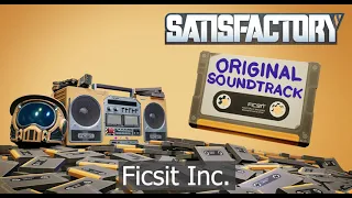 Satisfactory OST - Ficsit Inc