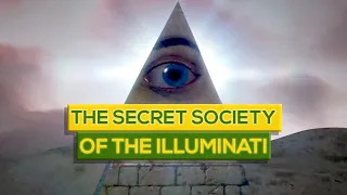 The Secret Society Of The Illuminati