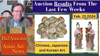 Chinese, Japanese and Korean Art Auction Resiults-Getting Caught Up!