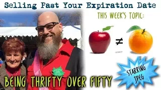 Selling Past Your Exp Date #38 - Make Sure To Compare Apples To Apples