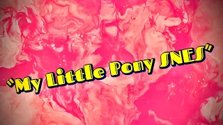 "My Little Pony SNES" | My Little Pony Creepypasta