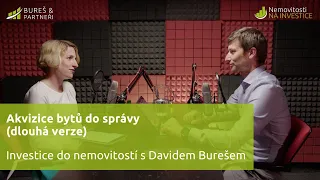 Akvizice bytů do správy (dlouhá verze) [PODCAST] Investice do nemovitostí