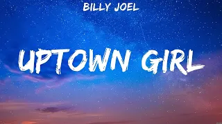 Billy Joel - Uptown Girl (Lyrics)