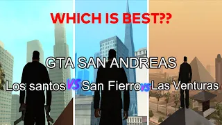 Los Santos VS San Fierro VS Las Venturas [ GTA SAN ANDREAS OG ] Ultimate Comparison! WHICH IS BEST?