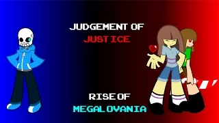 Undertale [remix]: Judgement of Justice - Rise of Megalovania