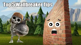 Wall Breaker Tutorial and tips