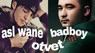 Asl Wayne - badboyga otvet