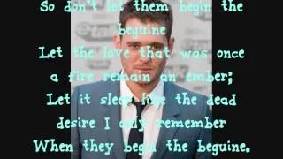 Michael Buble - Begin The Beguine - Lyrics