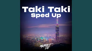 Taki Taki (Sped Up)
