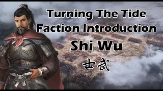 Turning The Tide: Shi Wu Faction Preview