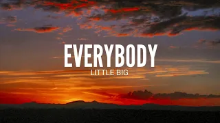 Little Big- Everybody (Lyrics)