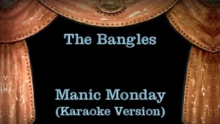 The Bangles - Manic Monday - Lyrics (Karaoke Version)