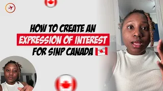CREATE AN EXPRESSION OF INTEREST FOR SINP CANADA. EASY ROUTE TO CANADA| NO JOB OFFER NEEDED!!!