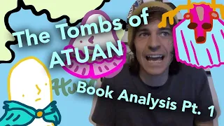 The Tombs of Atuan Walkthrough Analysis, Part 1 of 3