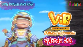 Vir The Robot Boy Eps 54B Full Version - Bunty Menjadi Robot Anak | Animasi India Series | Itoonz